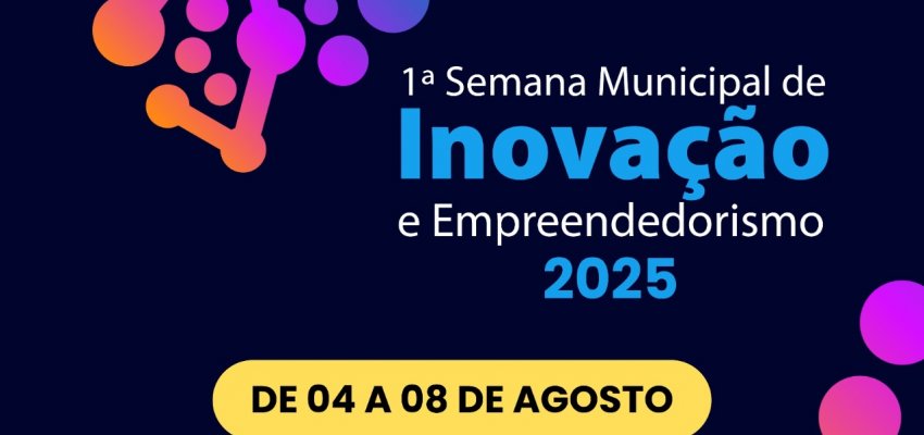 Chapecó sediará Semana Municipal de Inovação e Empreendedorismo