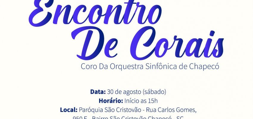 Encontro de Corais ser&aacute; realizado em agosto