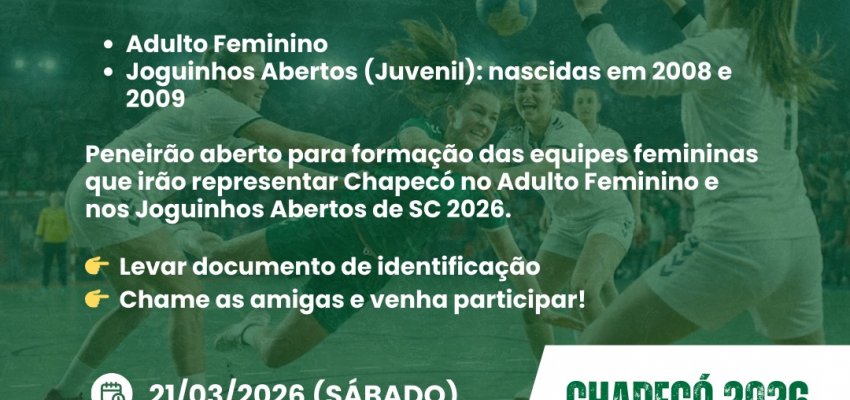 Associa&ccedil;&atilde;o de Handebol de Chapec&oacute; realiza peneir&atilde;o para forma&ccedil;&atilde;o de equipes femininas
