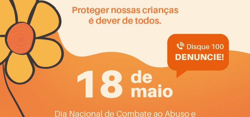 20 de maio | Dia Municipal de Conscientiza&ccedil;&atilde;o sobre as Experi&ecirc;ncias Adversas na Inf&acirc;ncia